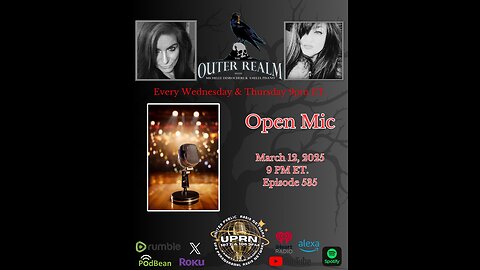 The Outer Realm-Paranormal, Forbidden Knowledge, High Strangeness -Open Mic