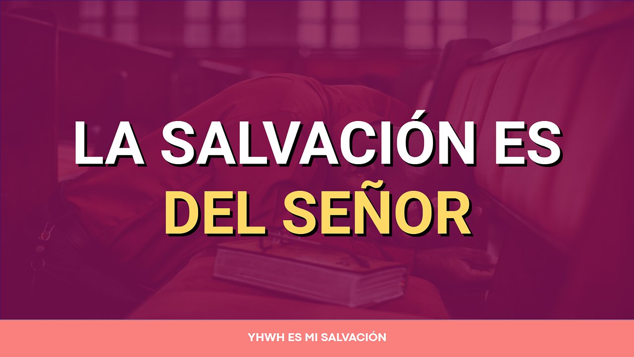 🛐 La salvación es del Señor | Jonás 2:9