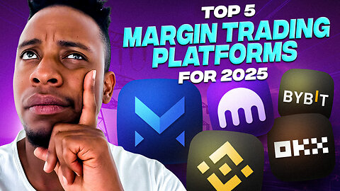 Top 5 Margin Trading Platforms for 2025 | Maximize Your Trading Potential🚀