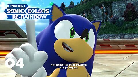 Sonic Colors: Project Re-Rainbow - Part 4: Copyright Laws