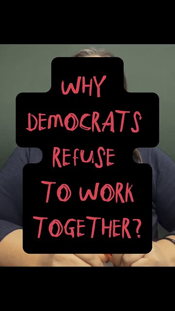 Why Democrats Refused To Work Together? 😑