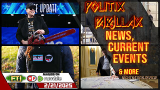 POLITIX PARALLAX ֍ 2/25/2025 ֍ NEWS, CURRENT EVENTS, AND MORE