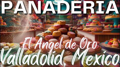 Panadería El Ángel de Oro: Valladolid's Must-Try Bakery