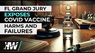 FL GRAND JURY EXPOSES COVID VACCINE HARMS AND FAILURES