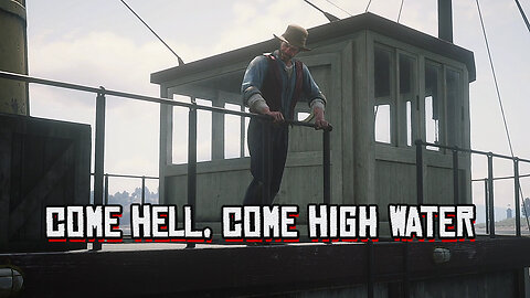 Red Dead Online Moonshiner Story Mission: "Come Hell, Come High Water"