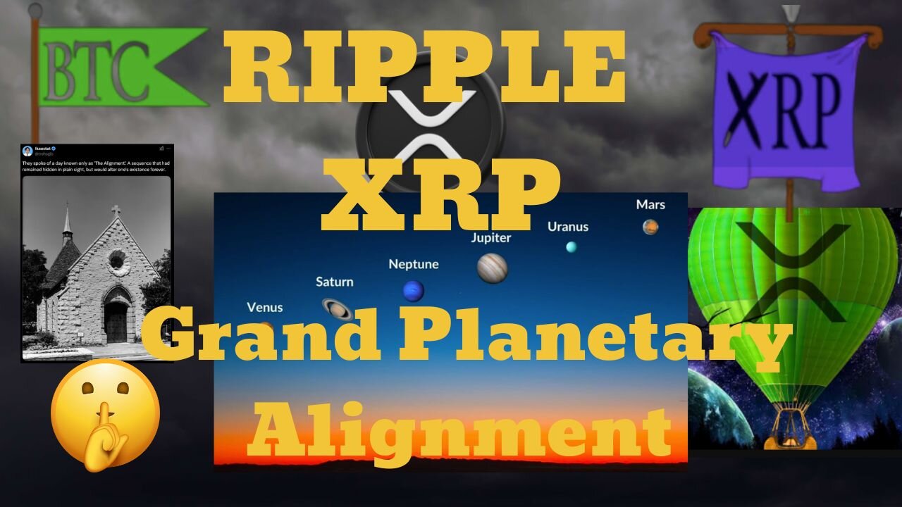 🟣🟢🟡 The Grand Planetary Alignment, A New Order : XRP & BTC Will Rise 🟡🟢🟣