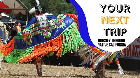 Journey Through Native California