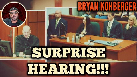 💥SURPRISE💥BRYAN KOHBERGER SUPRISE PRETRIAL HEARING 1/22/2025