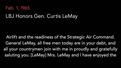 Feb. 1, 1965 | LBJ Honors Gen Curtis LeMay