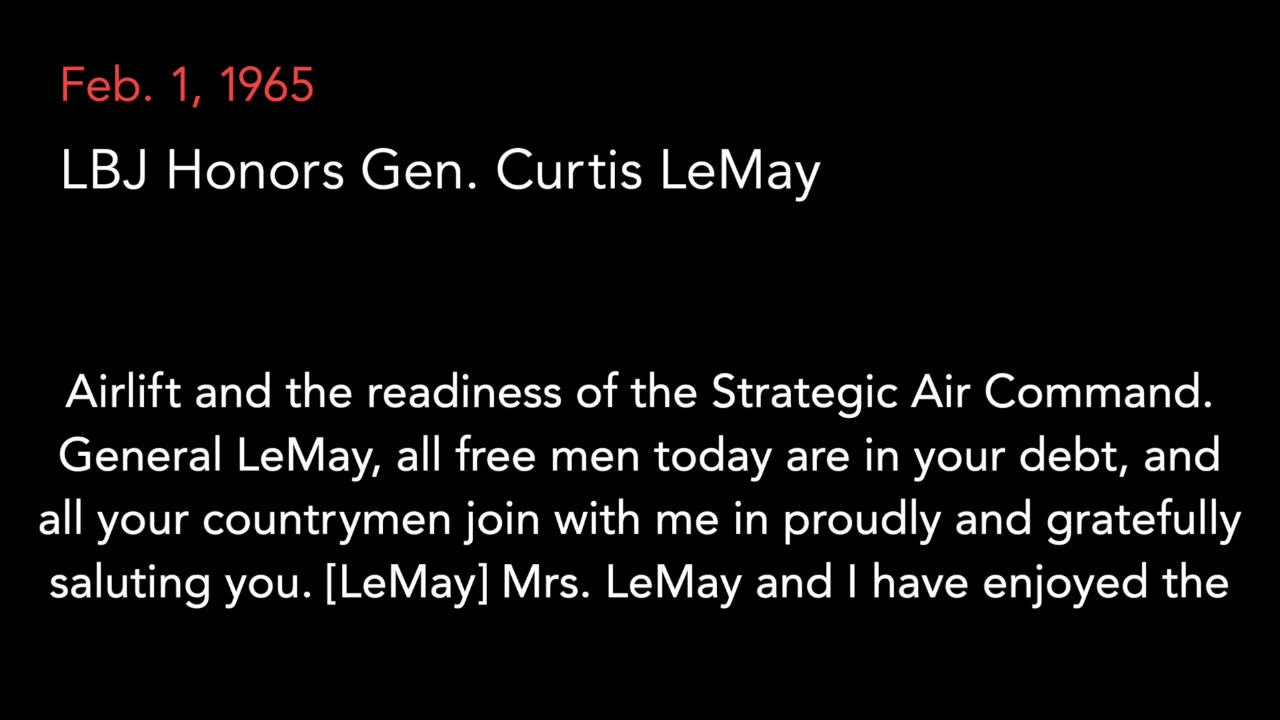 Feb. 1, 1965 | LBJ Honors Gen Curtis LeMay