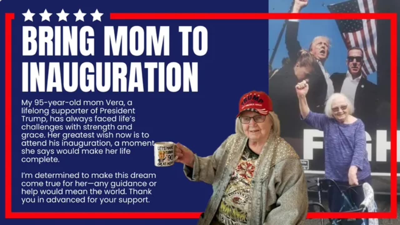 Support a 95-Year-Old's Wish to See Trump Inaugurated