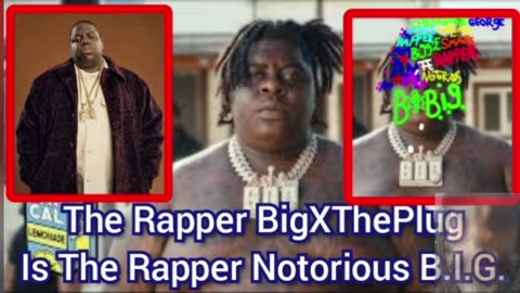 The Rapper BigXThePlug Is The Rapper Notorious B.I.G