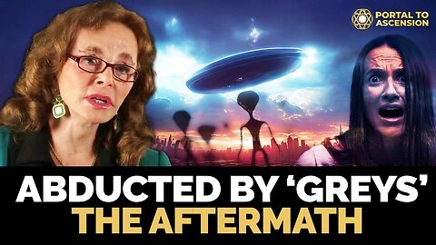 Linda Moulton Howe – Alien Abduction by The GREYS: The Aftermath