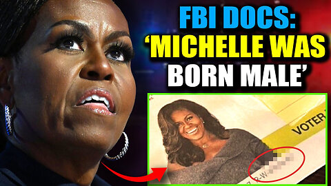 SHOCK: FBI Documents Confirm Michelle Obama Is a Biological Man