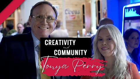 Tonya Perry on Creativity and Community