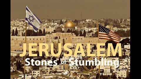 Messiah and Jerusalem - Stumbling Stones