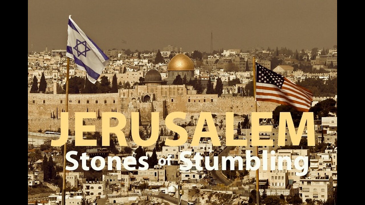 Messiah and Jerusalem - Stumbling Stones