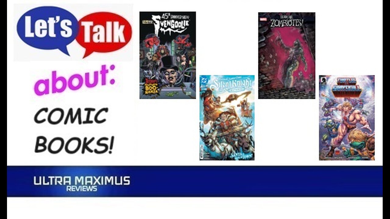 💥 Let's Talk Comics | Silent Knight Returns Turtles of Grayskull Svengoolie 45th Venom War Zombiotes