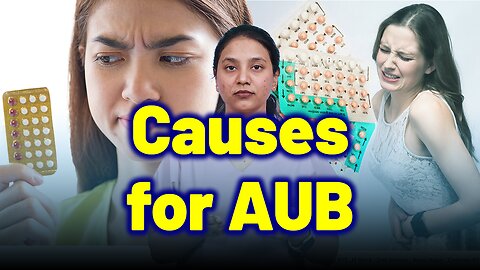 Causes for AUB. Treatment and Cure | Homeopathy, Medicine & Surgery