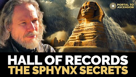 The Sphinx, Hall of Records, and Atlantis | The Missing Link