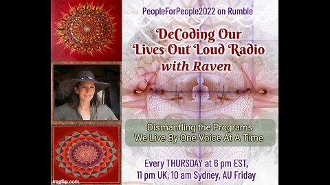 RAVEN GALARZA - DECODING OUR LIVES OUT LOUD LIVE NOW 2ND JAN 2025
