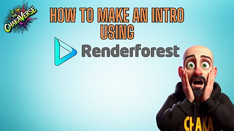 HOW TO: Create an intro with RENDERFOREST