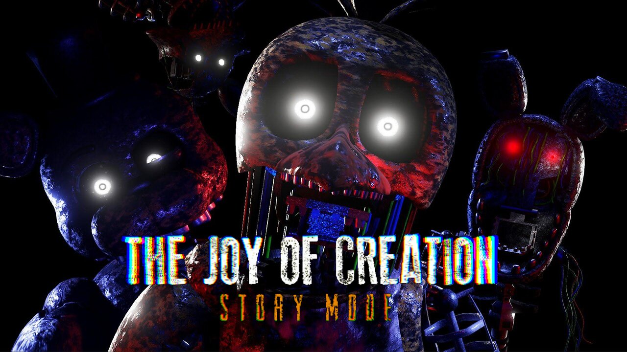 TJOC:SM (The Joy of Creation: Story Mode)