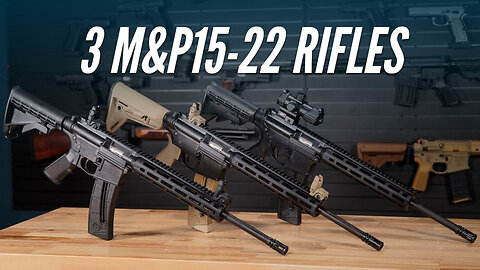 M&P 15-22 Riffles