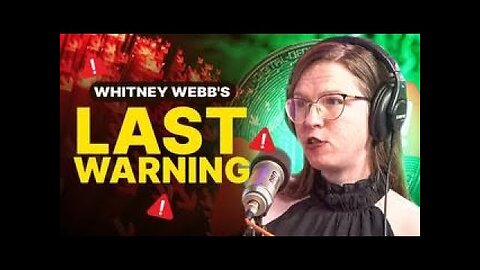 What BlackRock Doesn't Want You To Know | Whitney Webb's Last Warning