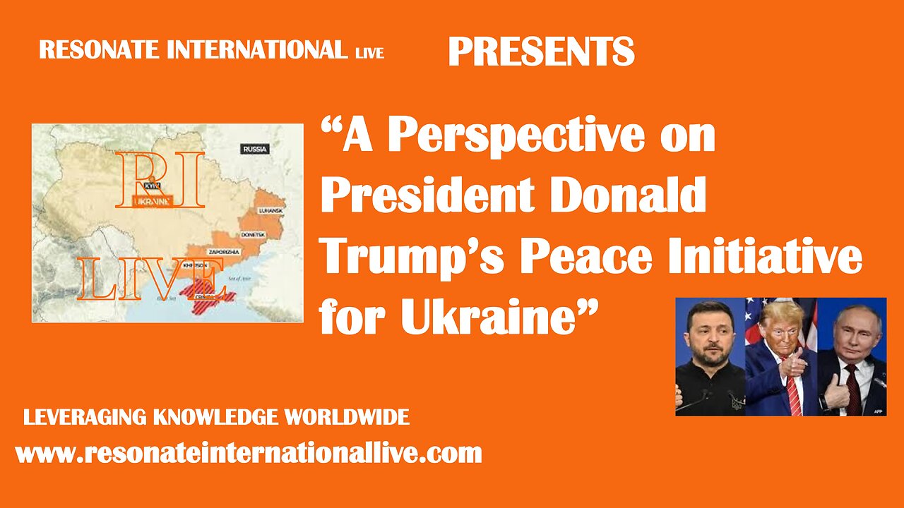 “A Perspective on President Donald Trump’s Peace Initiative for Ukraine”