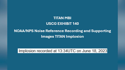 NOAA Releases Sounds Of Titan Submersible Explosion