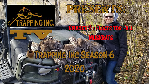 Trapping Inc Season 6 Episode 2 Anniversary cruise for muskrats!