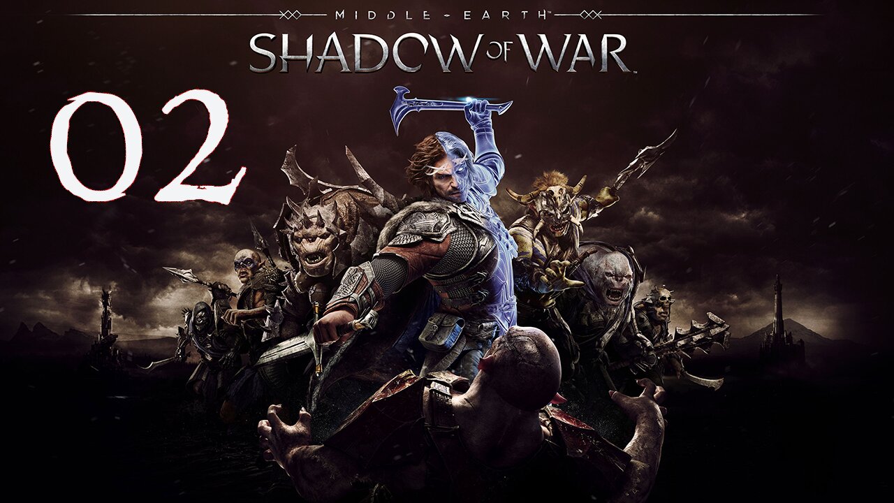 Middle-Earth Shadow of War 002 Shadows of the Past & Minas Ithil Haedir