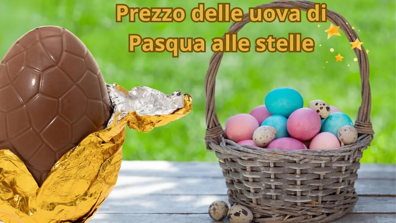 C'è un motivo preciso se i prezzi delle uova di pasqua sono più alti