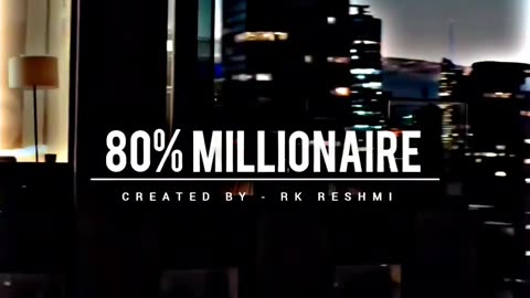 80% MILLIONAIRE 😎🔥WhatsApp Status #shorts Billionaire Attitude Status🔥#motivation #quotes