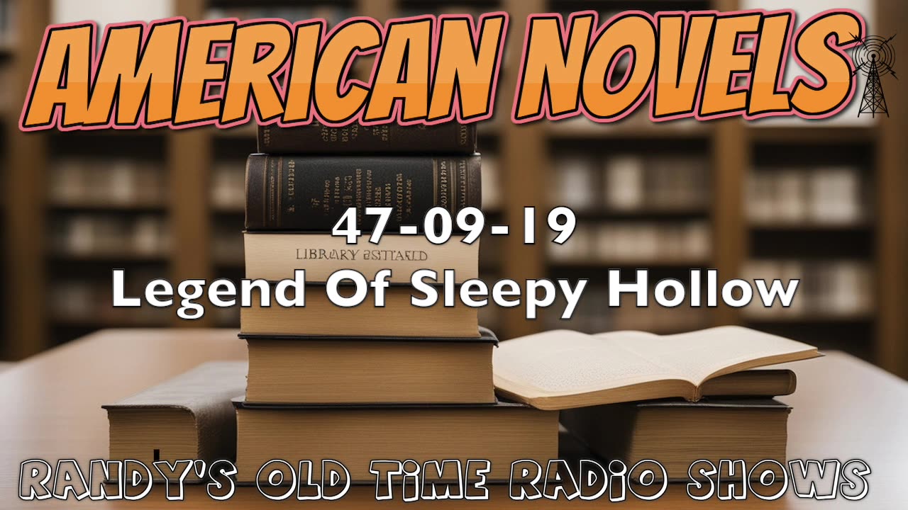 47-09-19 American Novels Legend Of Sleepy Hollow