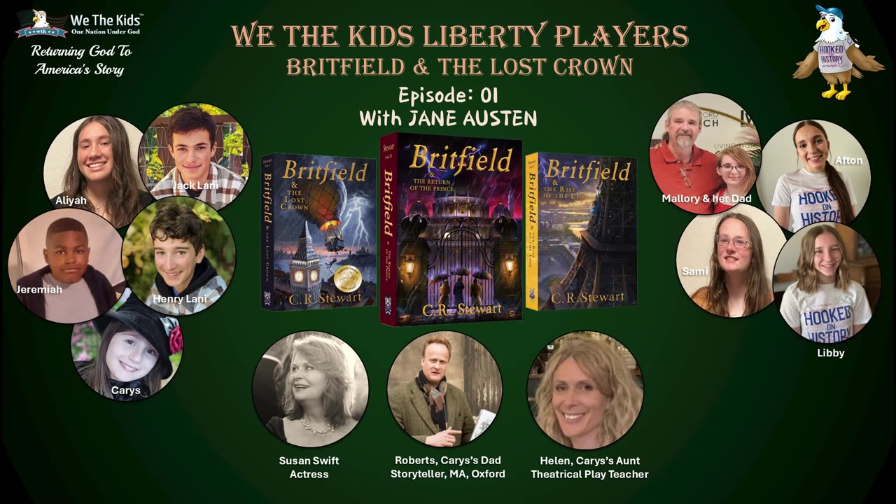 Ep 01 V2: Jane Austen | WTK Liberty Players | 'The Britfield & The Lost Crown' Radio Show