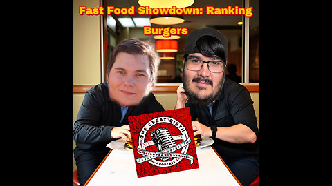 Fast Food Showdown: Ranking Burgers