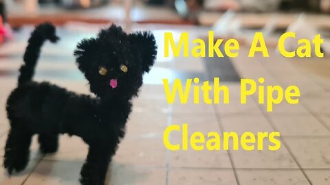 Pipe Cleaner Cat Tutorial Easy Animal Craft