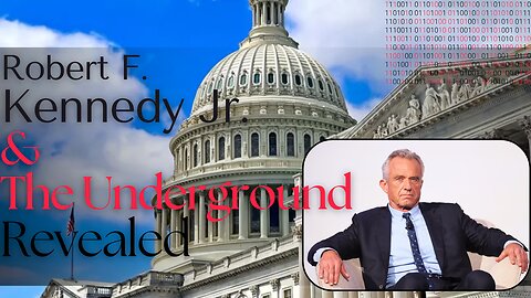 Robert F. Kennedy Jr. and The Underground Revealed