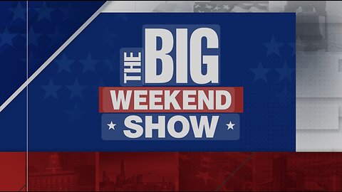 The BIG WEEKEND SHOW (January 12, 2025) FULL EPISODE