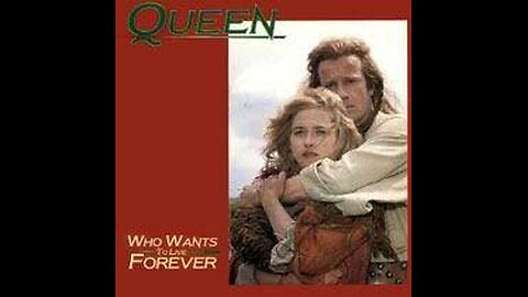 Queen - Who Wants To Live Forever