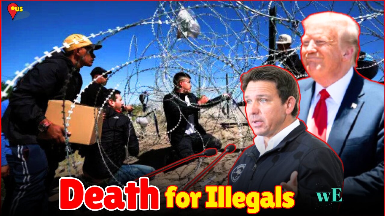 Florida's New Immigration Laws Impose Automatic Death Sentence for Illegal Immigrants - WorldEye