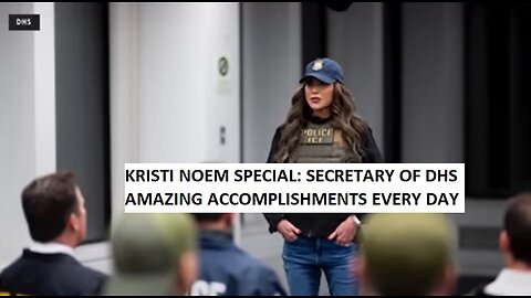 Kristi Noem, Secretary of Homeland Security. Amazing accomplishments! A DEPODcast Special, Ep.15