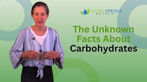 Barbara O'Neill | The Unknown Facts About Carbohydrates