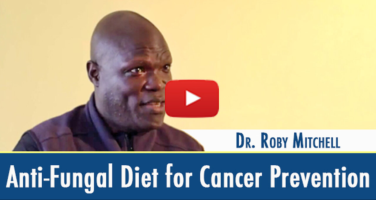 Why You Need an Anti-Fungal Diet for Cancer Prevention