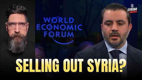 🔴 WEF to Syrians: You'll Own Nothing And You'll Be Happy | Syriana Analysis