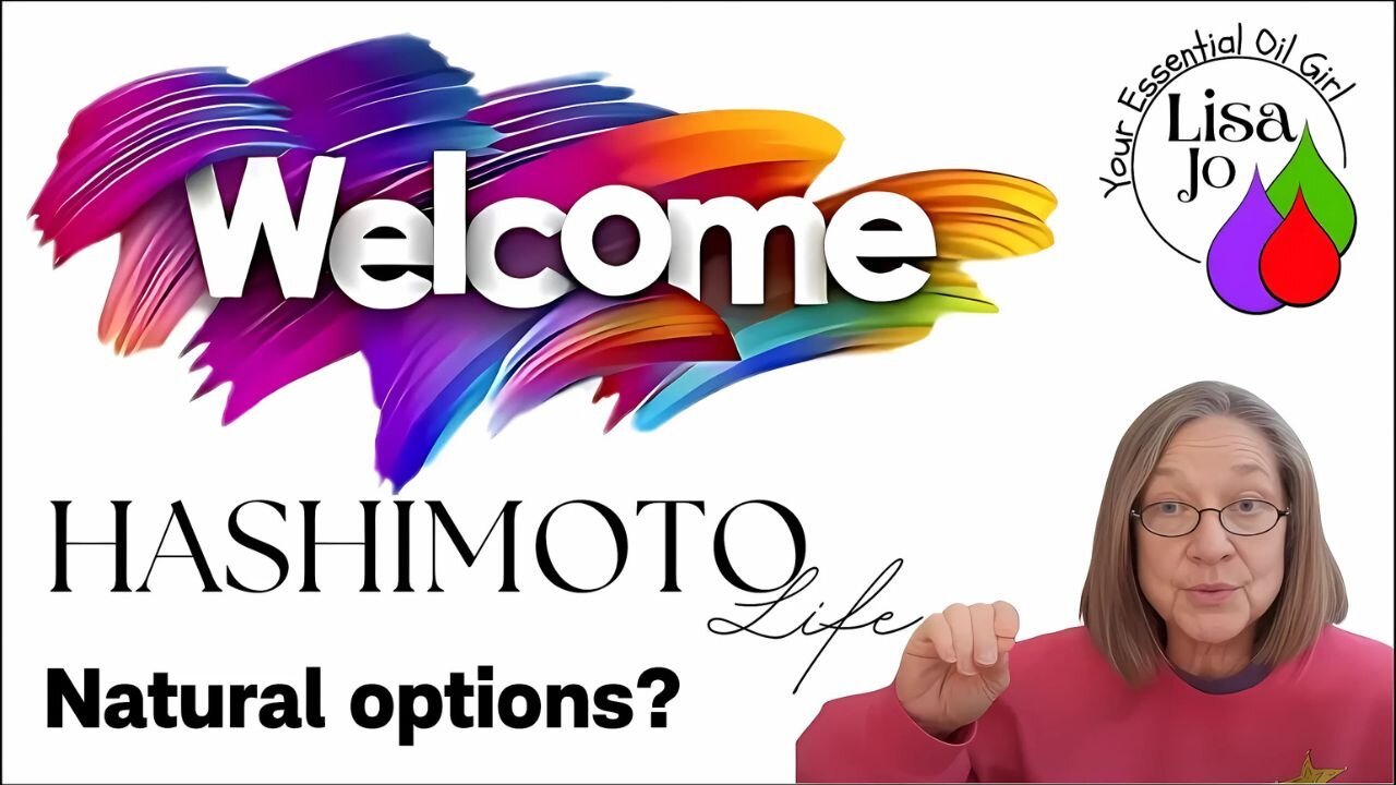 Hashimoto’s Support: Inflammation & What Doctors Don’t Mention-Lisa Jo, your essential oil girl