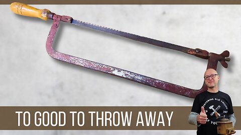 Restoring The World's RUSTIEST HACKSAW Back To Life!