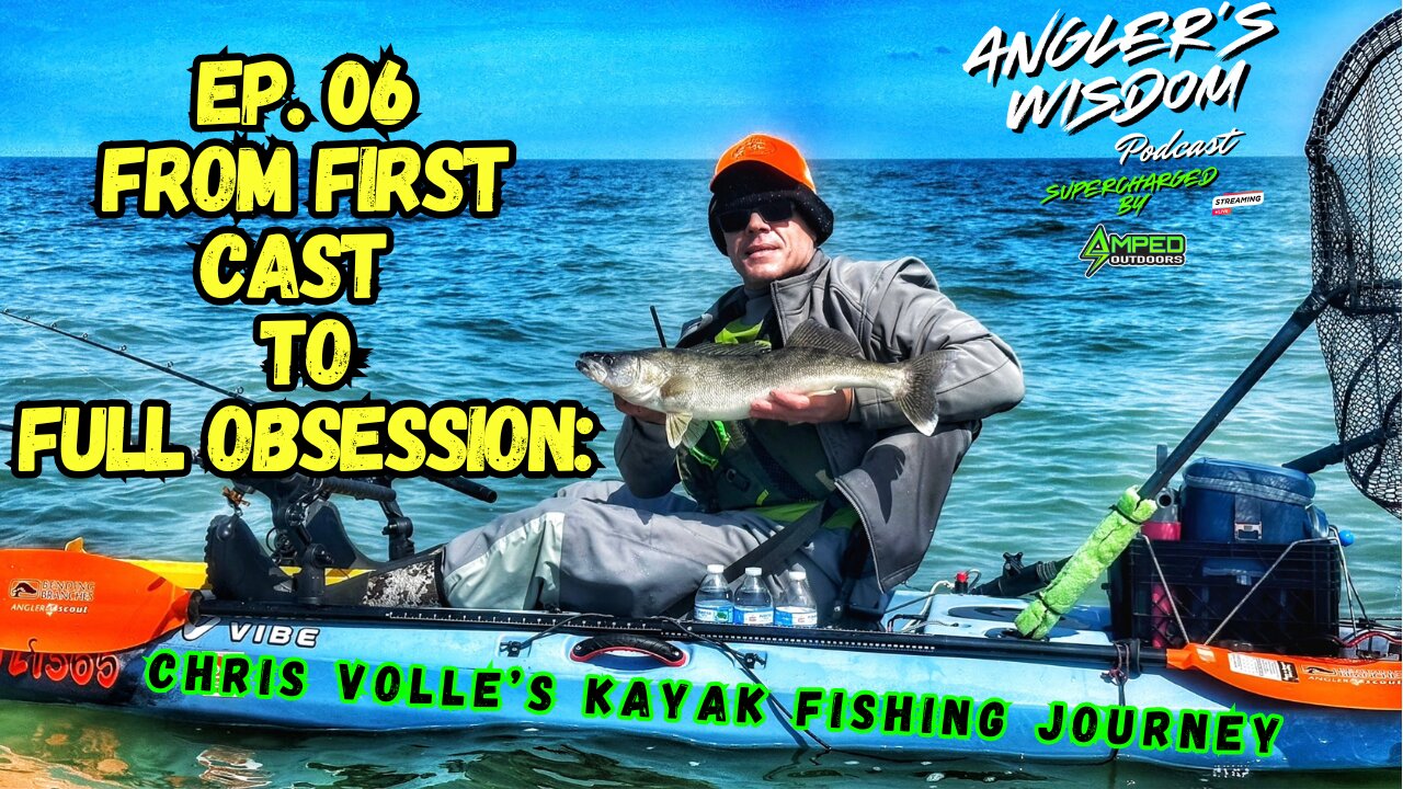 Ep. 06 - From First Cast to Full Obsession: Chris Volle’s Kayak Fishing Journey